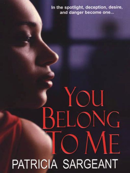 Title details for You Belong To Me by Patricia Sargeant - Available